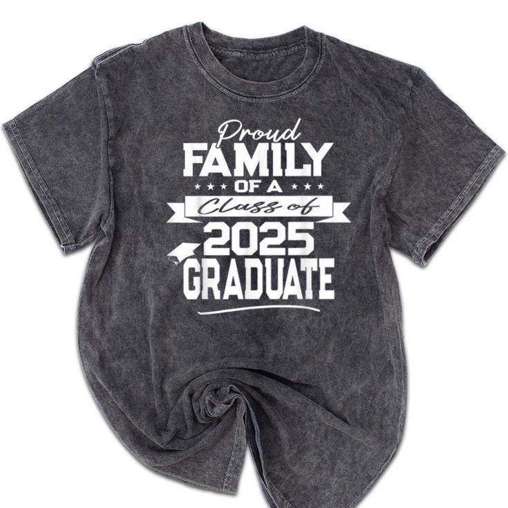 Proud Family Class Of 2025 Graduate Graduation Ceremony Mineral Wash Tshirts