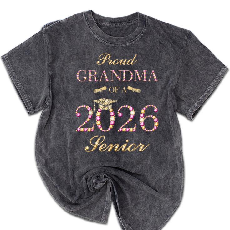Proud Grandma Of A 2026 Senior Graduate Graduation Mineral Wash Tshirts