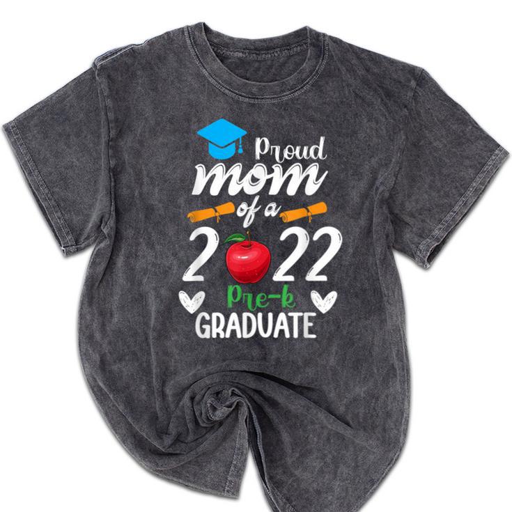 Proud Mom Of 2022 Pre K Graduate Graduation Mineral Wash Tshirts