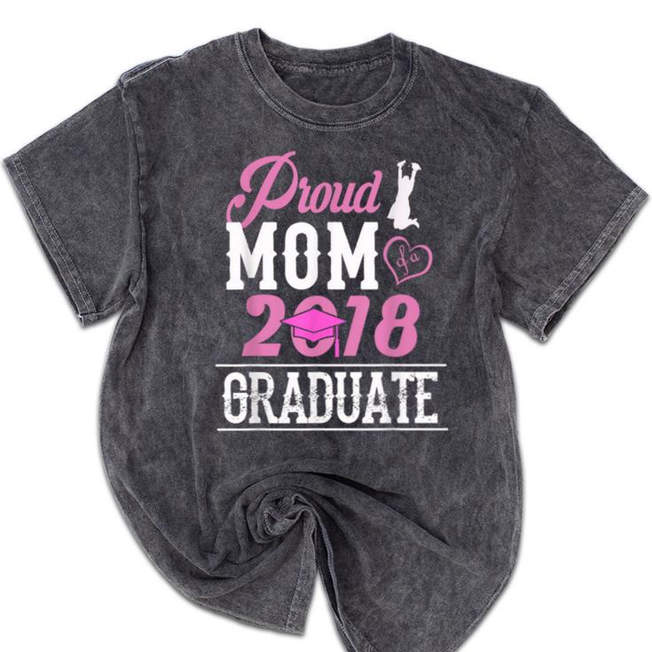 Proud Mom Of A Class 2018 Graduate T Shirt Graduation Mineral Wash Tshirts