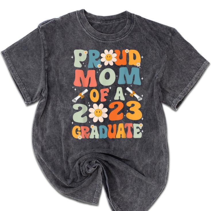 Proud Mom Of A Class Of 2023 Graduated Graduation Women Mineral Wash Tshirts