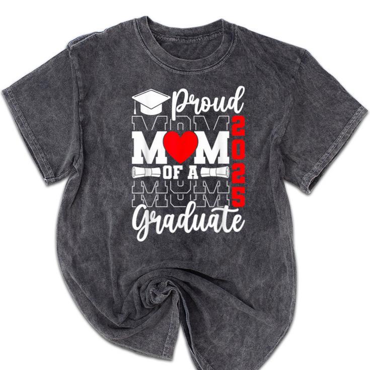 Proud Mom Of a Class Of 2025 Graduate Senior Mom Graduation Mineral Wash Tshirts