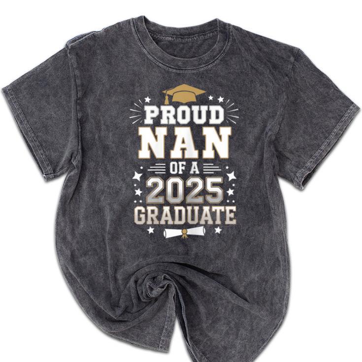 Proud Nan Of A Class Of 2025 Graduate Senior Graduation Mineral Wash Tshirts
