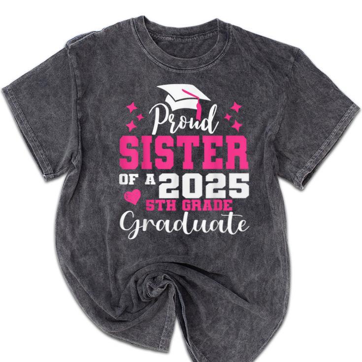 Proud Sister Of 5th Grade Graduate 2025 Family Graduation Mineral Wash Tshirts