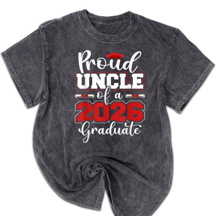 Proud Uncle Of A 2026 Graduate Senior Family Graduation Mineral Wash Tshirts