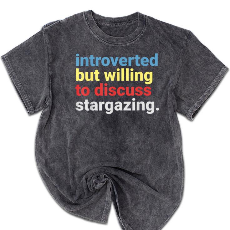 Retro Introverted But Willing Stargazing Lover Mineral Wash Tshirts