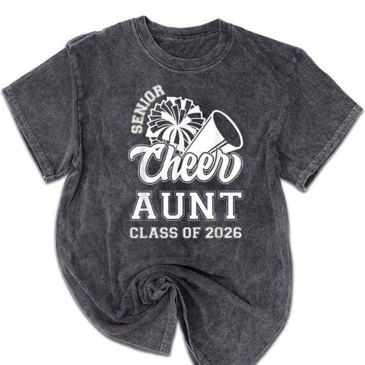 Senior Cheerleader Aunt Cheer Class Of 2026 Graduation Women Mineral Wash Tshirts