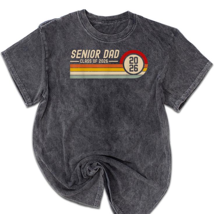 Senior Dad Class Of 2026 Graduation 2026 Graduate Vintage Mineral Wash Tshirts