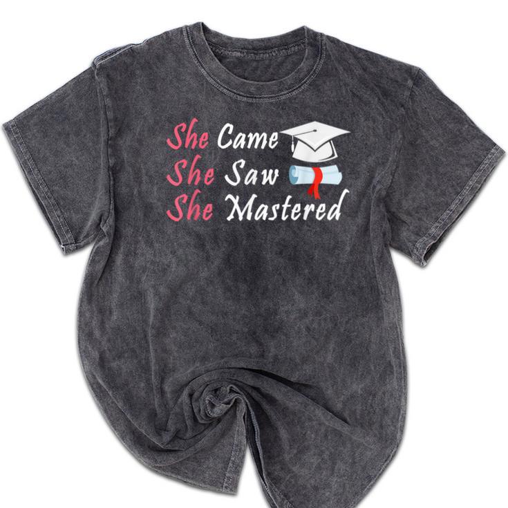 She Came She Saw She Mastered Graduation Mineral Wash Tshirts