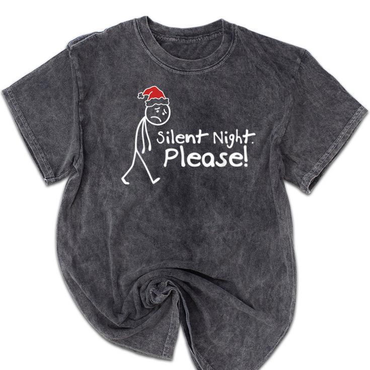 Silent Night Please Christmas Introvert Mineral Wash Tshirts