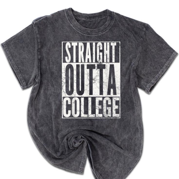 STRAIGHT OUTTA COLLEGE Graduation 2019 T Shirt Her Him Women Mineral Wash Tshirts