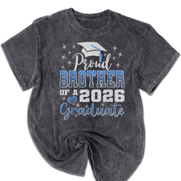 Super Proud Brother Of 2026 Graduate Graduation Family Mineral Wash Tshirts