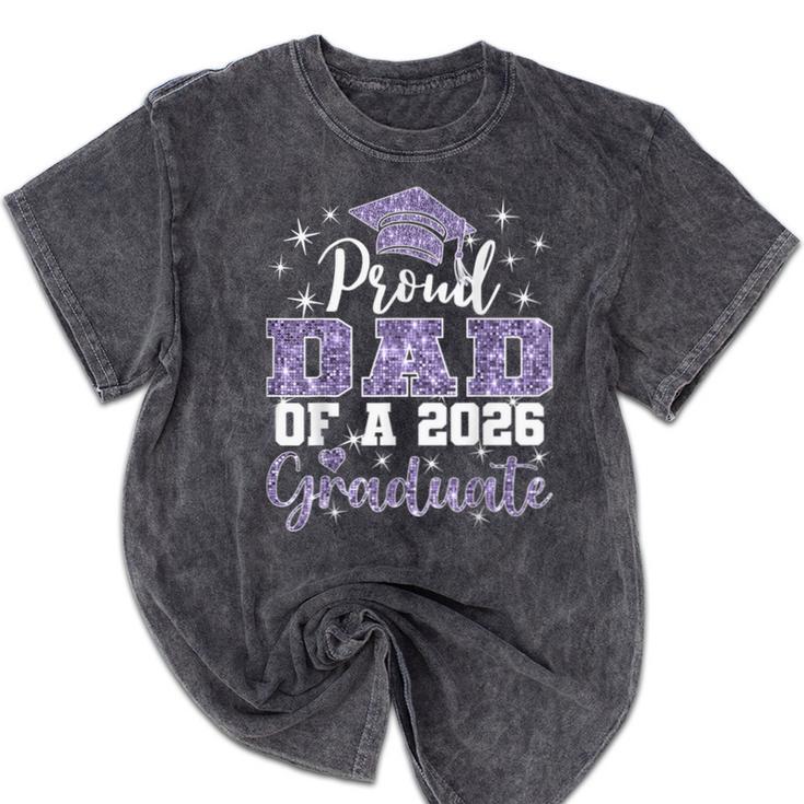 Super Proud Dad Of 2026 Graduate Senior Graduation Family Mineral Wash Tshirts