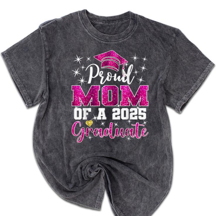 Super Proud Mom Of 2025 Graduate Senior Graduation Family Mineral Wash Tshirts