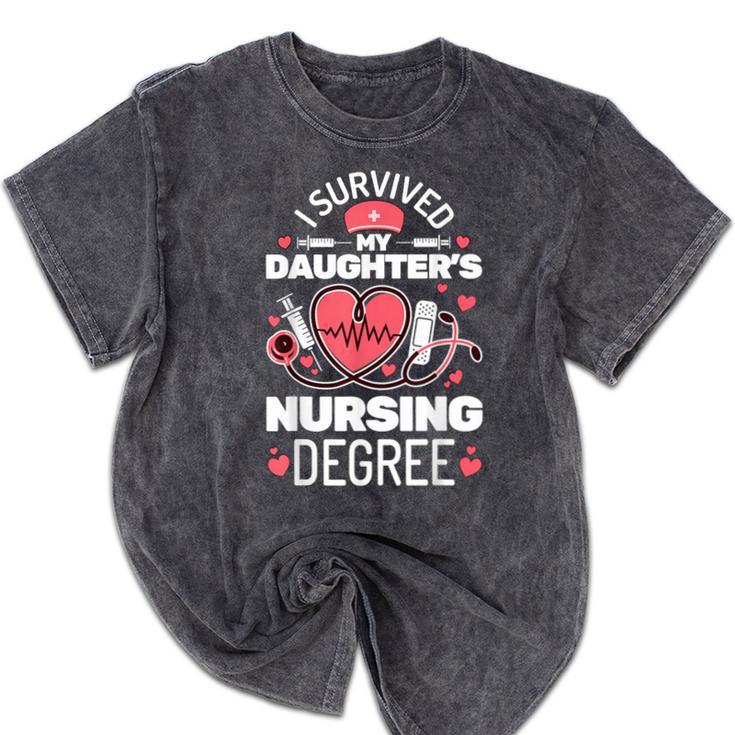 I Survived My Daughter's Nursing Degree School Graduation Mineral Wash Tshirts