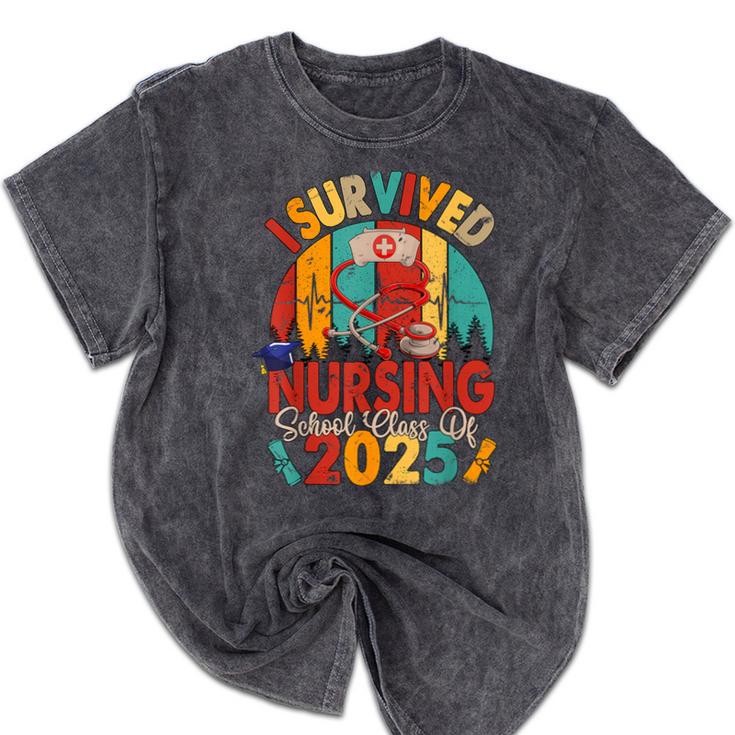 I Survived Nursing School Class Of 2025 Proud Graduation Mineral Wash Tshirts