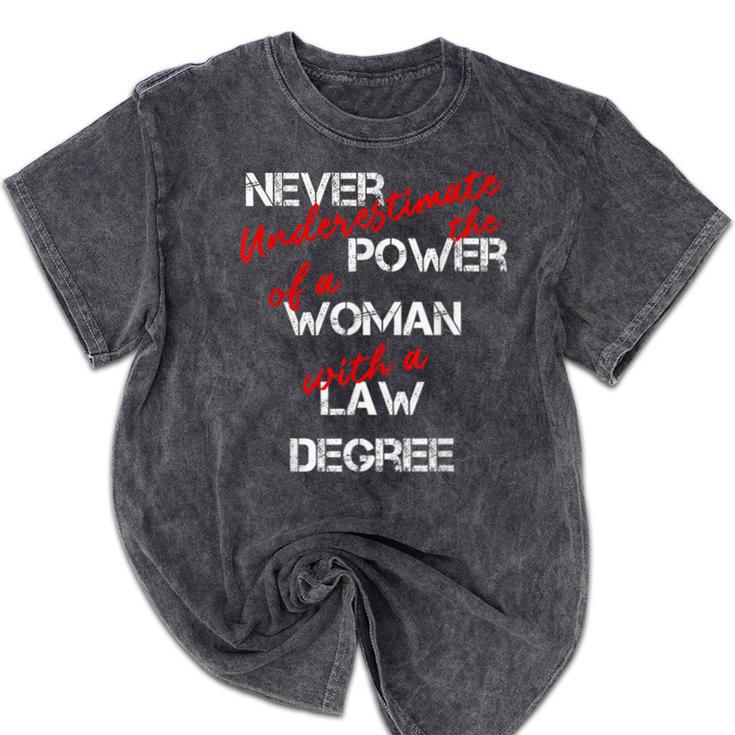 Woman Law Degree Graduation Diploma Party Mineral Wash Tshirts