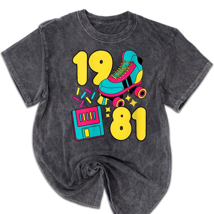 1981 Retro Raised In The 80s Old School Nostalgia Vibes Mineral Wash Tshirts