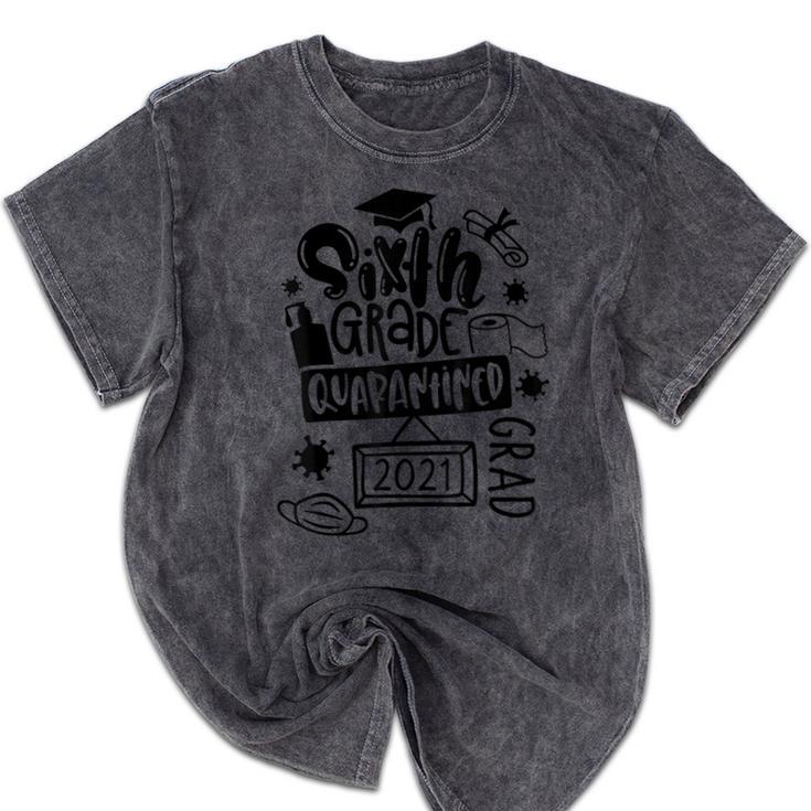 6th Grade Graduate 2021 Graduate Quarantine Sixth Graduation Mineral Wash Tshirts