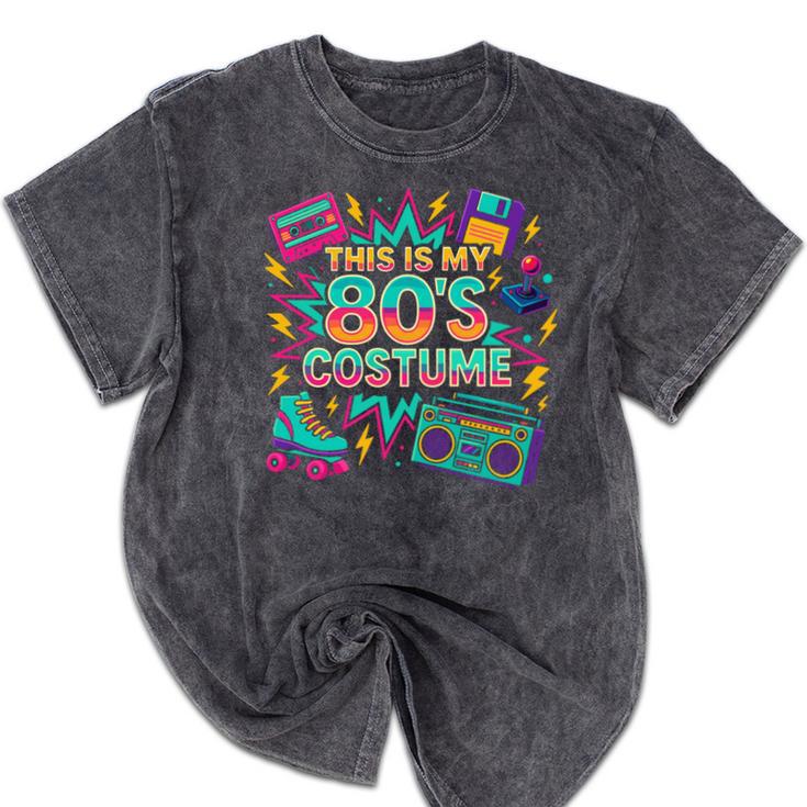 This Is My 80’s Costume Retro Nostalgia Mineral Wash Tshirts