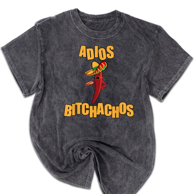 Adios Bitchachos Tee Cinco De Mayo Graduation Retirement Mineral Wash Tshirts