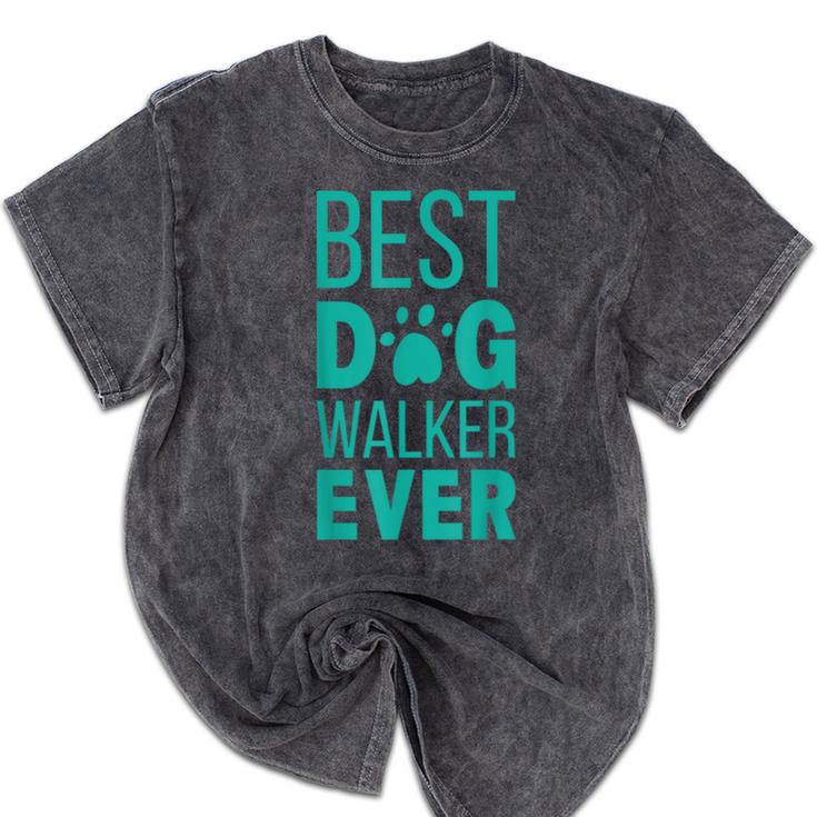 Best Dog Walker Ever Graduation New Shirt Dog Lover Mineral Wash Tshirts