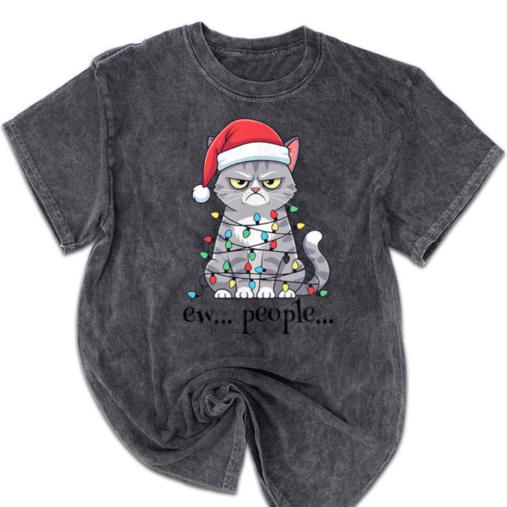 Cat Ew People Adult Humor Introvert Anti-Social Mineral Wash Tshirts Cat Ew People Adult Humor Introvert Anti-Social Mineral Wash Tshirts