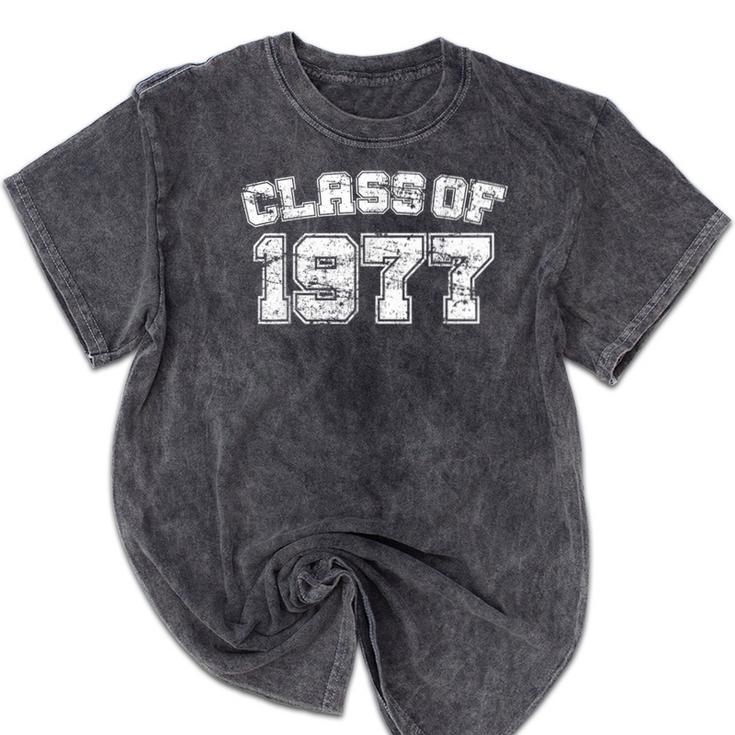Class Of 1977 77 School Tee Shirt Graduation Class Party Mineral Wash Tshirts