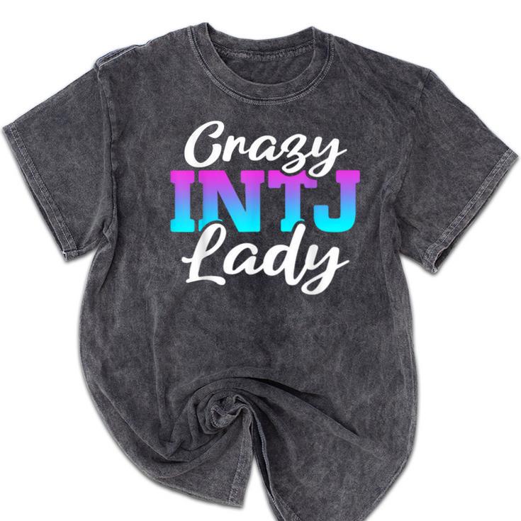 Crazy INTJ Lady Introvert Personality Mineral Wash Tshirts Crazy INTJ Lady Introvert Personality Mineral Wash Tshirts
