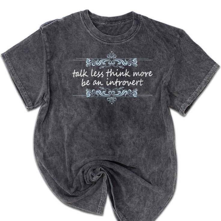 Cute Introvert Shy Person Quote Anti-Social Inner Strength Mineral Wash Tshirts