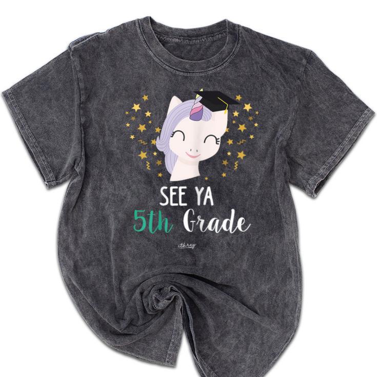 Cute Unicorn See Ya 5th Grade Graduation Shirt Mineral Wash Tshirts