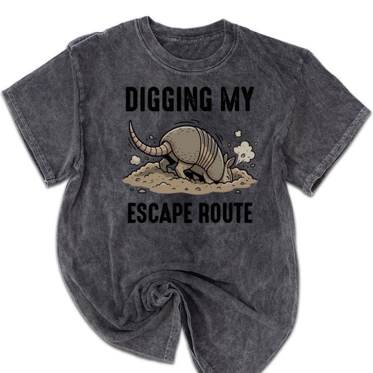 Digging My Escape Route Armadillo Introvert Humor Mineral Wash Tshirts