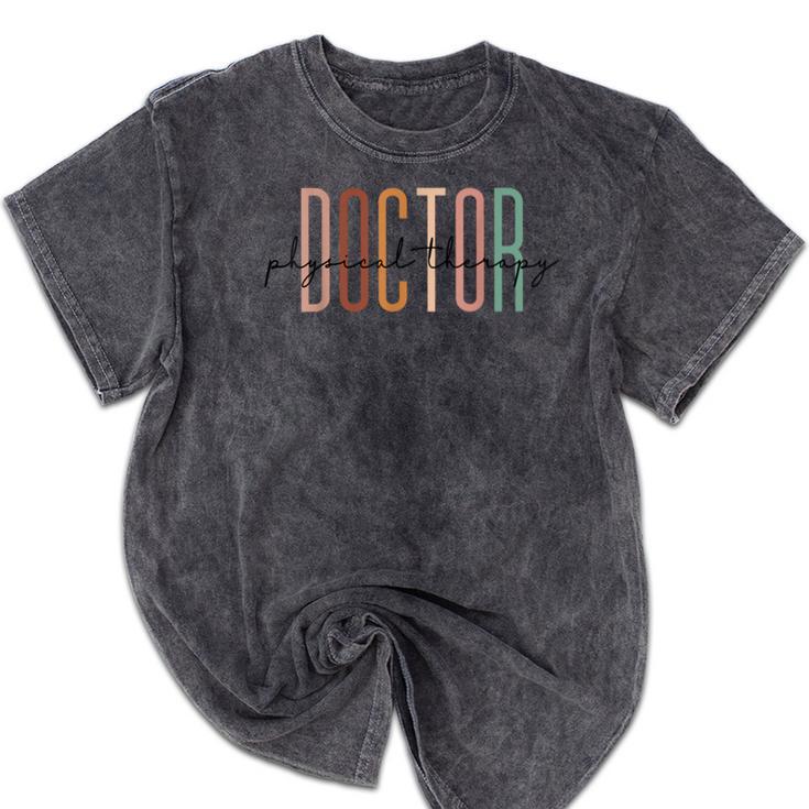 Doctor Of Physical Therapy DPT Student Graduation Mineral Wash Tshirts