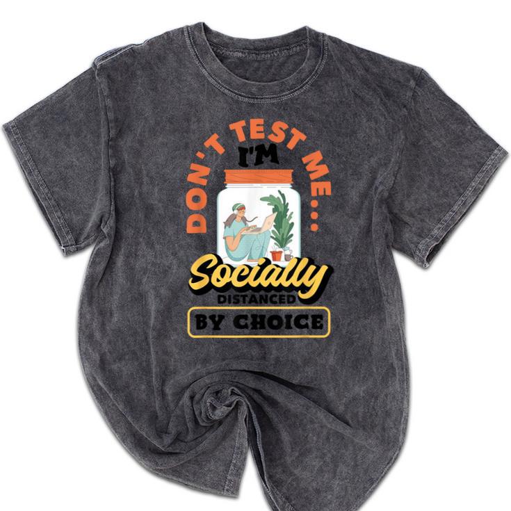 Don't Test Me Introvert's Mineral Wash Tshirts Don't Test Me Introvert's Mineral Wash Tshirts