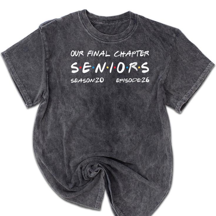Our Final Chapter Seniors 2026 Graduation Senior 2026 Mineral Wash Tshirts