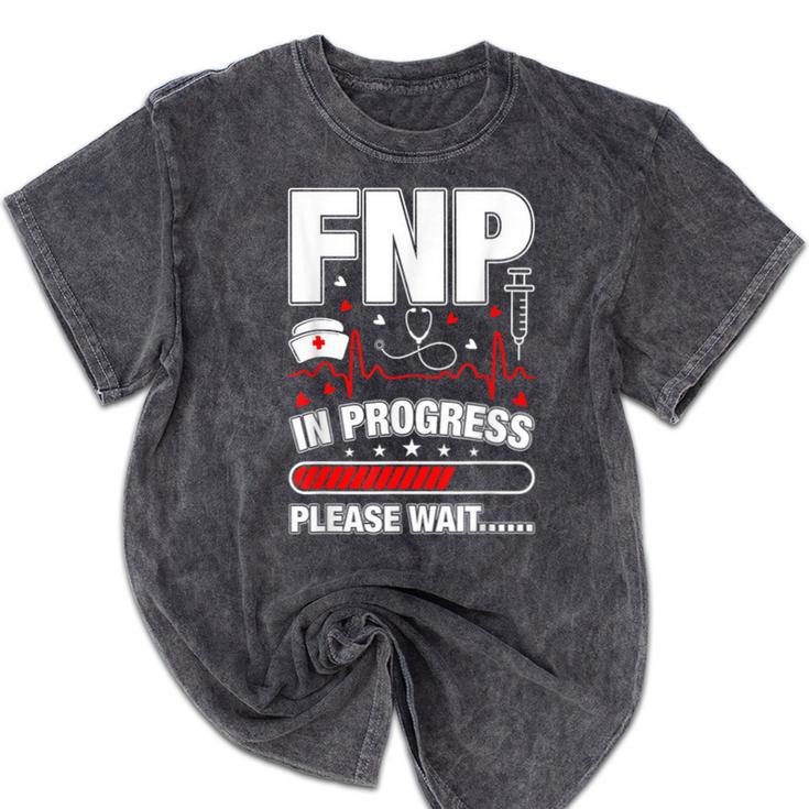 FNP In Progress Graduation Family Nurse Practitioner Mineral Wash Tshirts