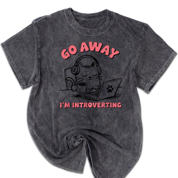 Go Away I´m Introverting Stay Home Socially Awkward Mineral Wash Tshirts Go Away I´m Introverting Stay Home Socially Awkward Mineral Wash Tshirts