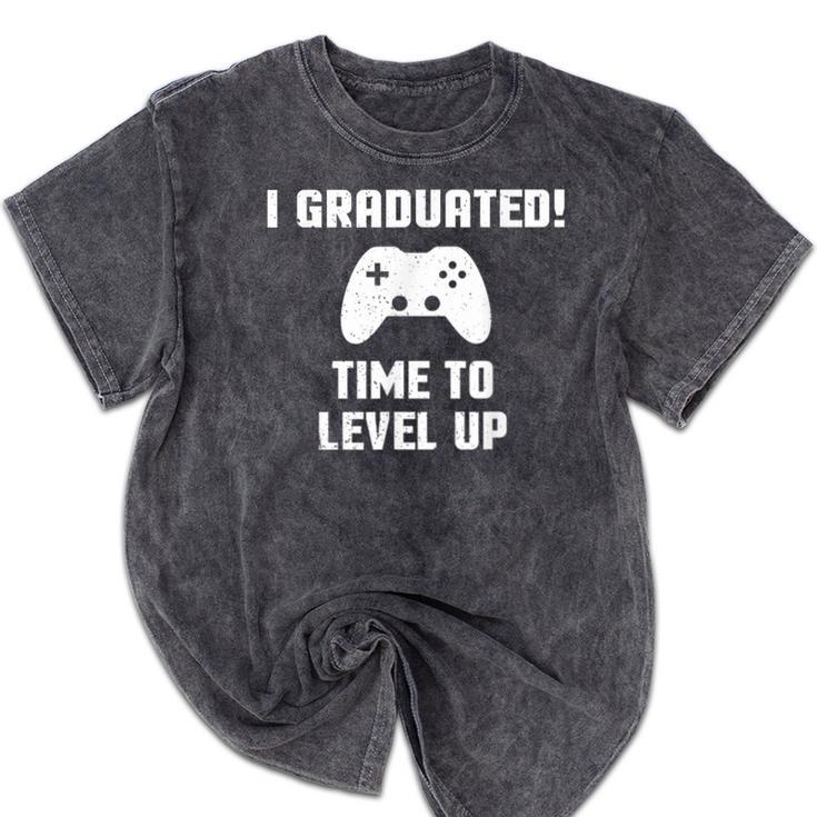 I Graduated Time To Level Up Graduation T-Shirt Mineral Wash Tshirts