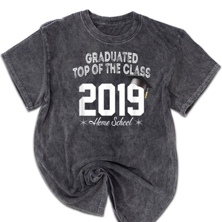 Graduated Top Of The Class 2019 Home School Graduation Shirt Mineral Wash Tshirts