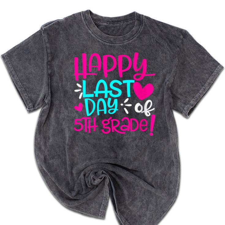 Happy Last Day Of Fifth 5th Grade Teacher Student Graduation Mineral Wash Tshirts