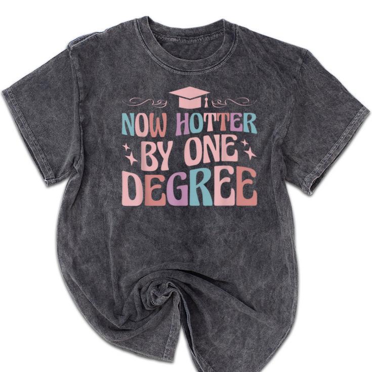 Now Hotter By One Degree Graduation Mineral Wash Tshirts