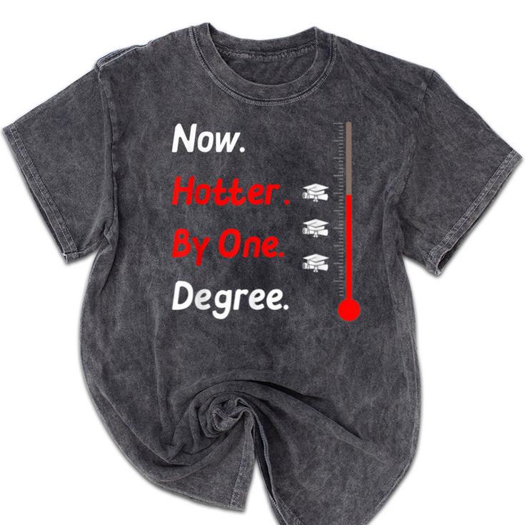 Now Hotter By One Degree Shirt Graduation For Her 2020 Mineral Wash Tshirts
