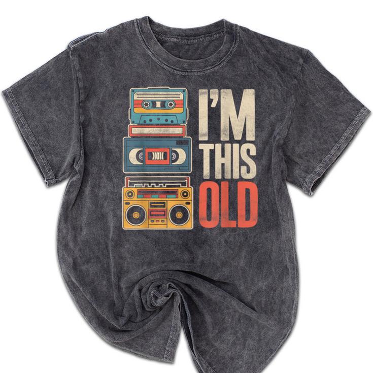 I'm This Old Vintage Cassette Tape Nostalgia Mineral Wash Tshirts