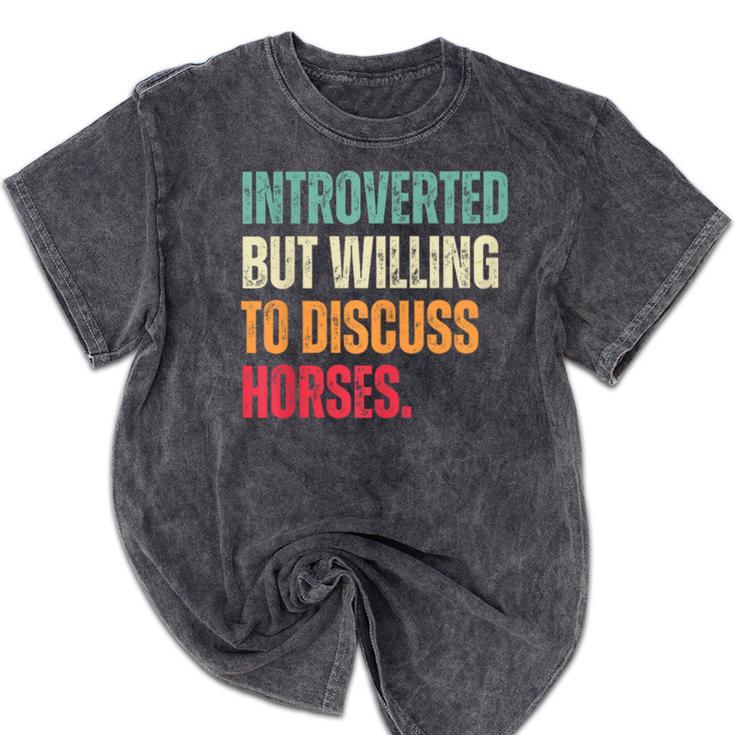 Introvert Cute Horse Lover Horse Riding Equestrian Mineral Wash Tshirts
