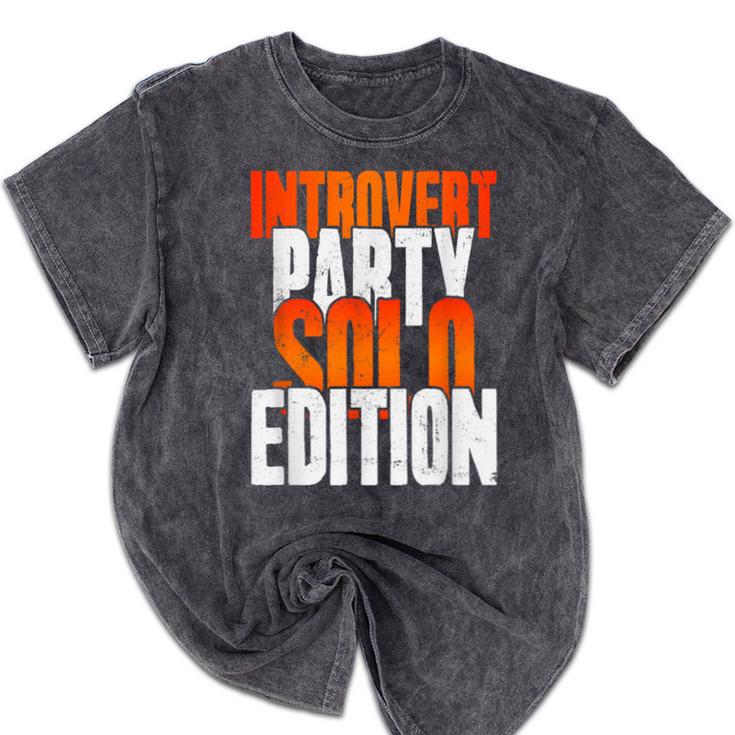 Introvert Party Solo Edition Sarcastic People Hater Mineral Wash Tshirts