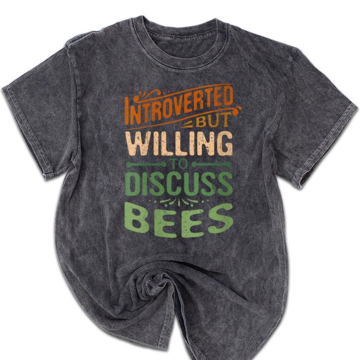 Introverted But Willing To Discuss Bees Animal Meme Mineral Wash Tshirts