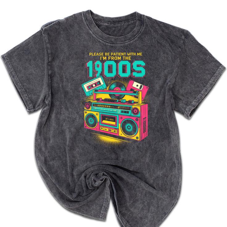 Joke 90s Please Be Patient With Me I'm From The 1900s Premium Tri-Blend Mineral Wash Tshirts