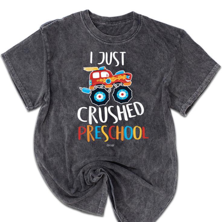 Kids I Just Crushed Preschool Monster Graduation Pre-K Shirt Mineral Wash Tshirts