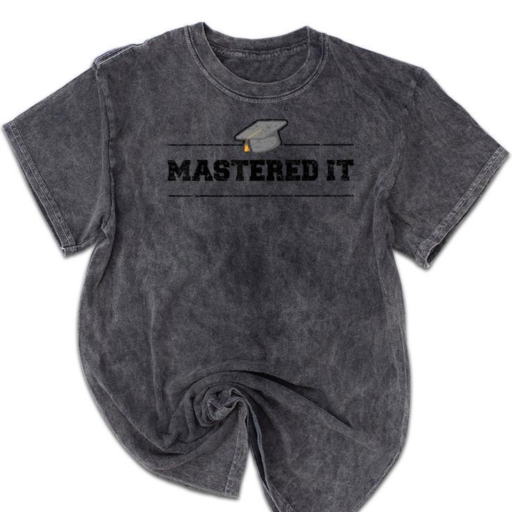 Masters Degree Graduation For Graduates Him Her Grads Mineral Wash Tshirts