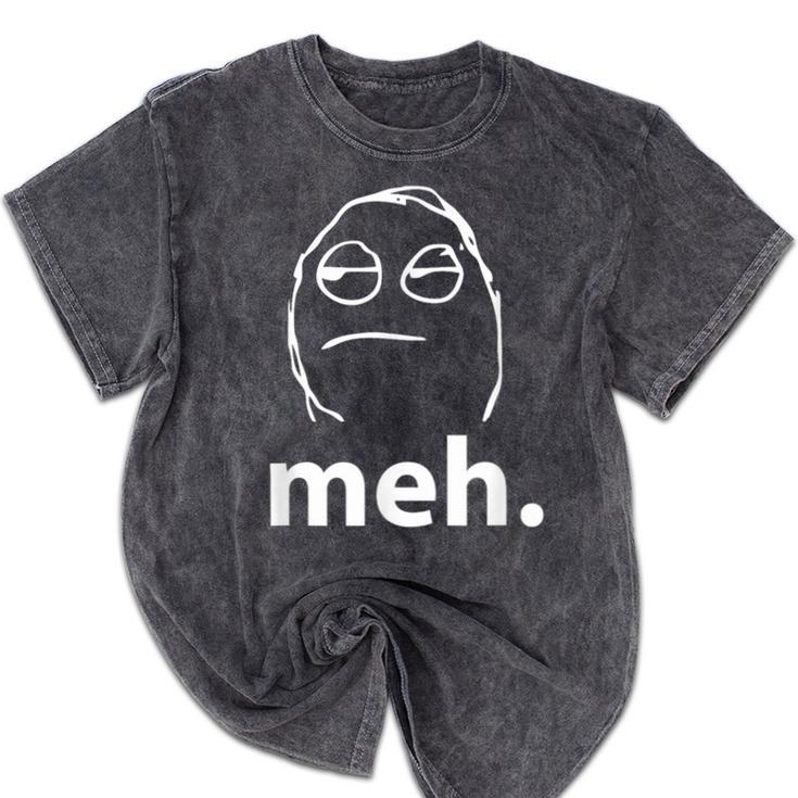Meh Shirt Teacher Idea College Geek Graduation Tshirt Mineral Wash Tshirts